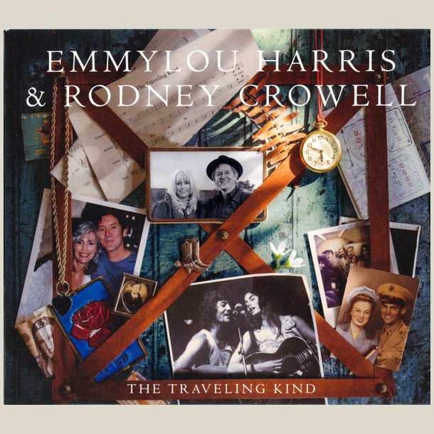 Emmylou Harris &amp; Rodney Crowell - The Traveling Kind 