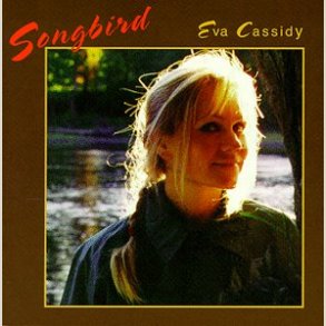  Eva Cassidy - Songbird