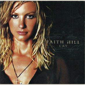 Faith Hill - Cry [ENHANCED] 