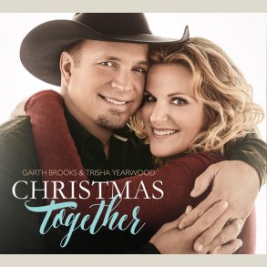 Garth Brooks and Trisha Yearwood - Christmas Together