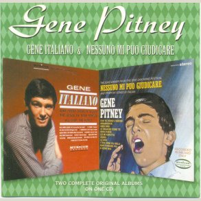 Gene Pitney - Gene Italiano/ Nessuno Mi Puo Giudicare