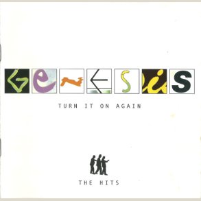 Genesis � Turn It On Again (The Hits)