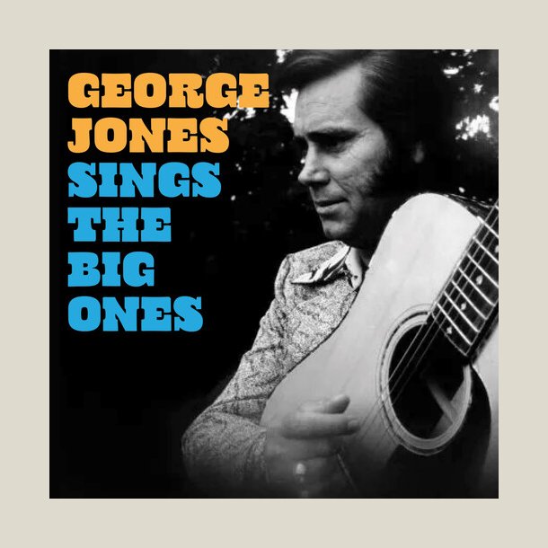 George Jones - Sings The Big Ones