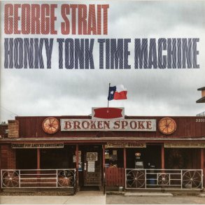  George Strait - Honky Tonk Time Machine