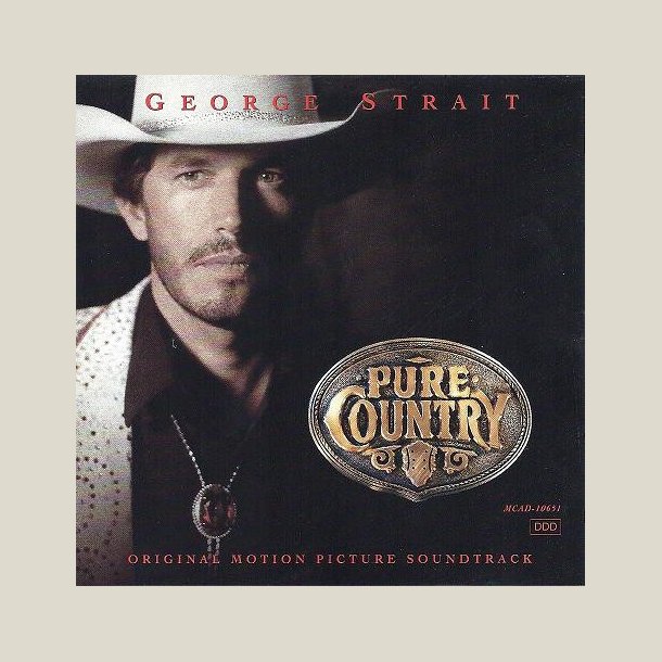 George Strait - Pure Country [SOUNDTRACK]