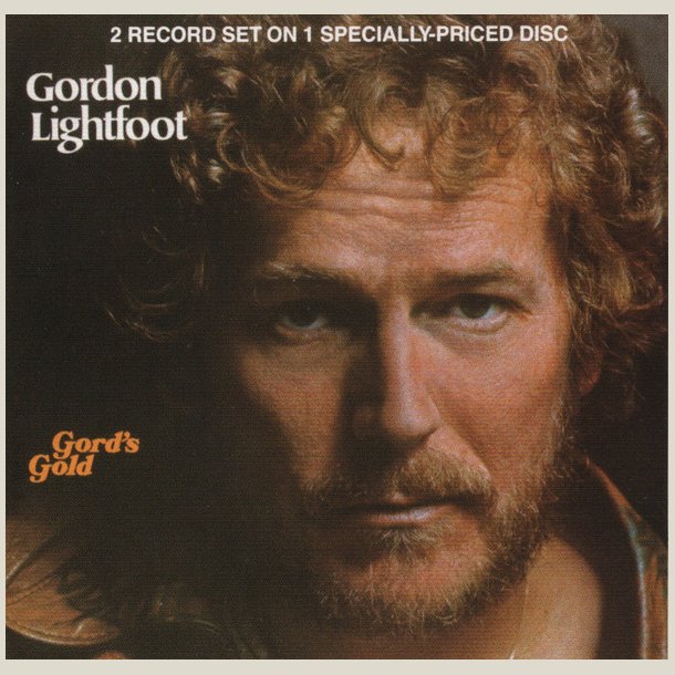 Gordon Lightfoot - Gord's Gold 