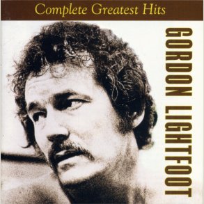 Gordon Lightfoot - Complete Greatest Hits 