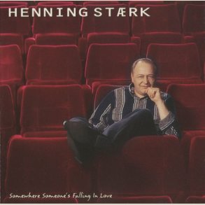 Henning St�rk - Somewhere Someone's Falling In Love