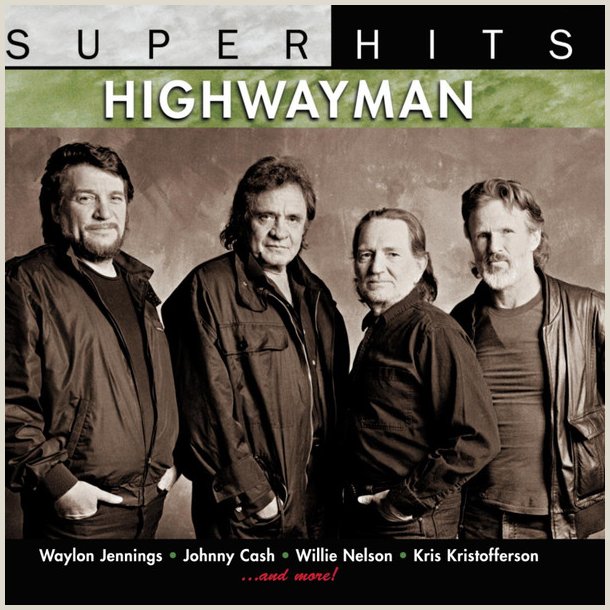 Highwaymen - Super Hits