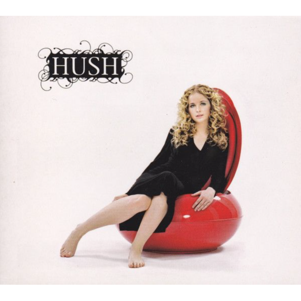 Hush - For All The Right Reasons 