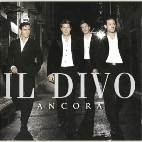 Il Divo � Ancora - Ancora 