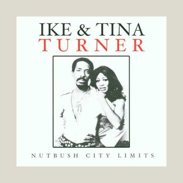 Ike &amp; Tina Turner - Nutbush City Limits