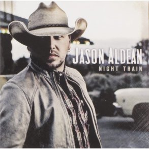 Jason Aldean - Night Train