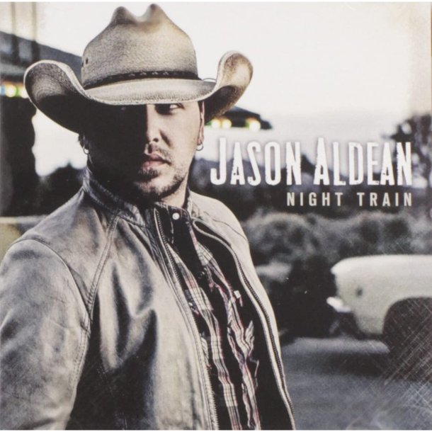 Jason Aldean - Night Train