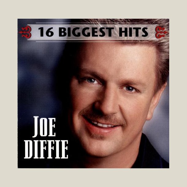 Joe Diffie - 16 Biggest Hits 