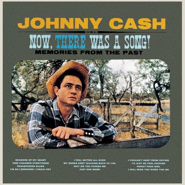 Johnny Cash - Now, There Was a Song! 