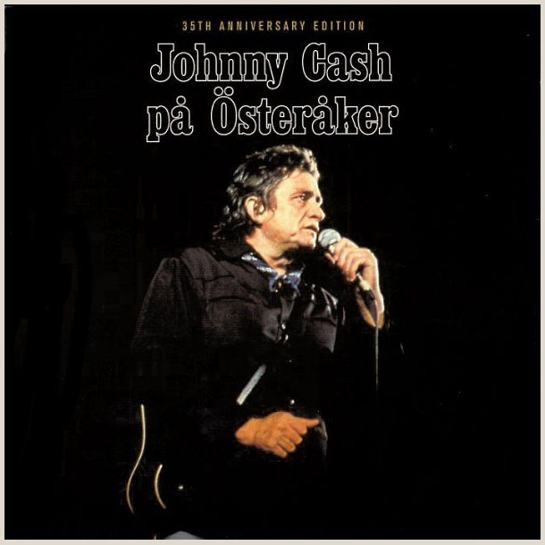 Johnny Cash - P� �ster�ker [LIVE] [35th Anniversary Edition]  