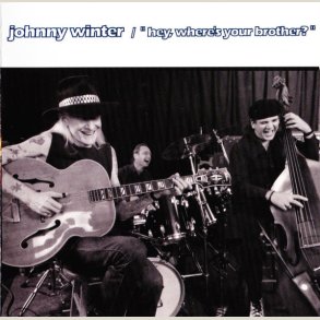 Johnny Winter � Hey, Where's Your Brother