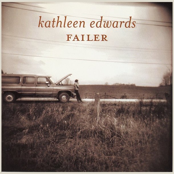 Kathleen Edwards - Failer 