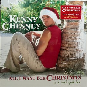 Kenny Chesney - All I Want for Christmas Is A Real Good Tan 