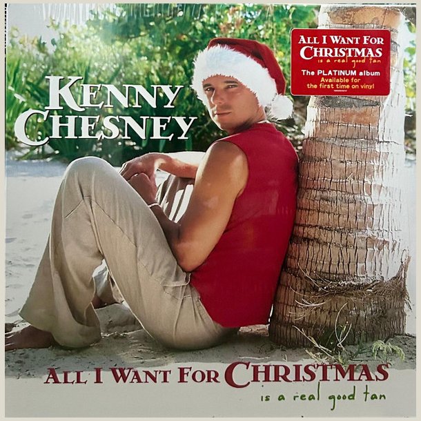 Kenny Chesney - All I Want for Christmas Is A Real Good Tan 