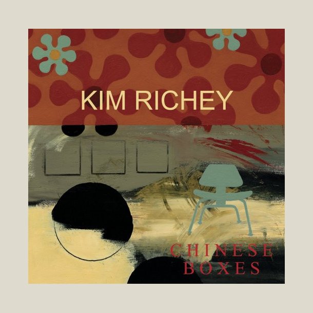 Kim Richey - Chinese Boxes 