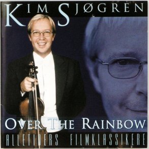 Kim Sj�gren - Over The Rainbow - Alletiders Filmklassikere