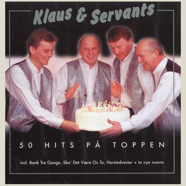 Klaus &amp; Servants � 50 Hits P� Toppen (2Cd Set)
