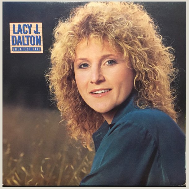 Lacy J. Dalton - Greatest Hits 