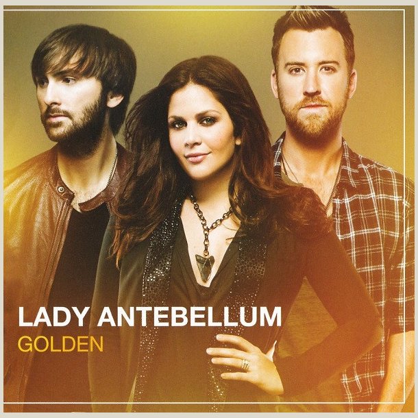 Lady Antebellum - Golden