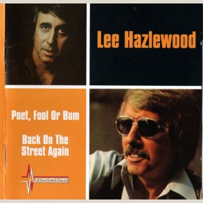 Lee Hazlewood - Poet,Fool Or Bum - Back On The Street again