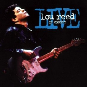 Lou Reed - In Concert Live
