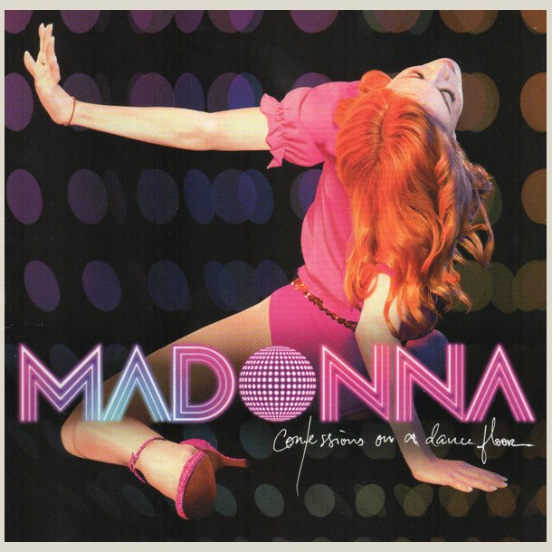 Madonna � Confessions On A Dance Floor