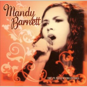 Mandy Barnett - Platinum Collection 