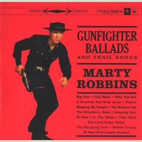 Marty Robbins - Gunfighter Ballads & Trail Songs [Bonus Tracks]