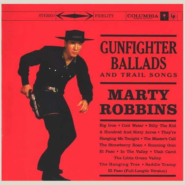 Marty Robbins - Gunfighter Ballads &amp; Trail Songs [Bonus Tracks]