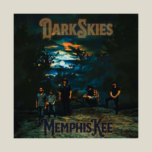 Memphis Kee - Dark Skies
