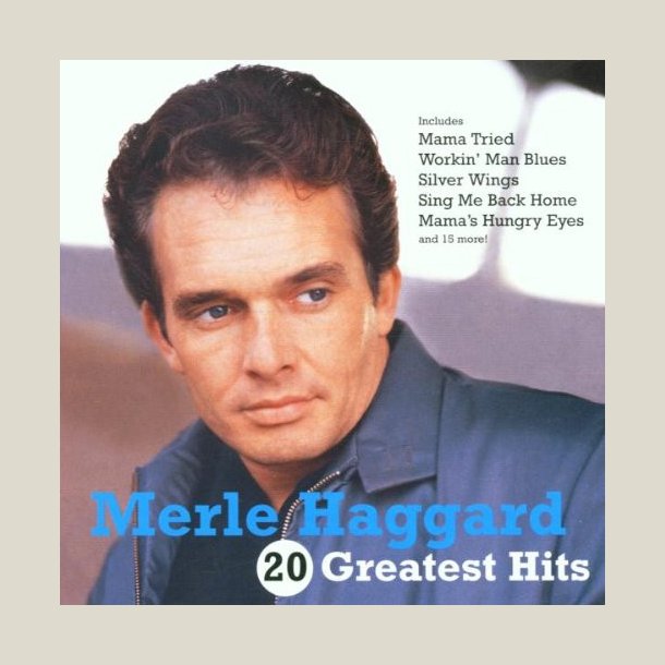 Merle Haggard - 20 Greatest Hits