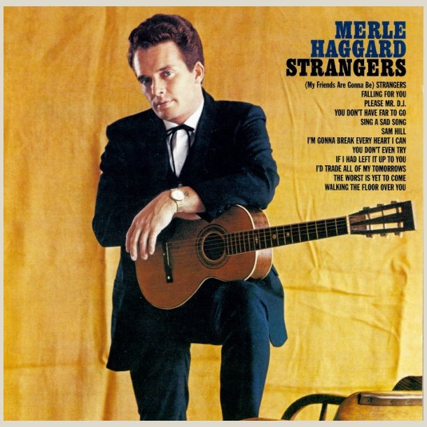 Merle Haggard - Strangers 