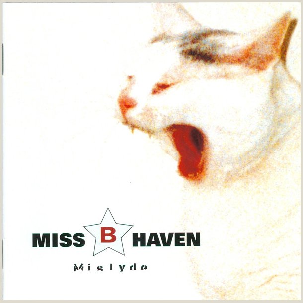 Miss B Haven - Mislyd (2Cd -Set)