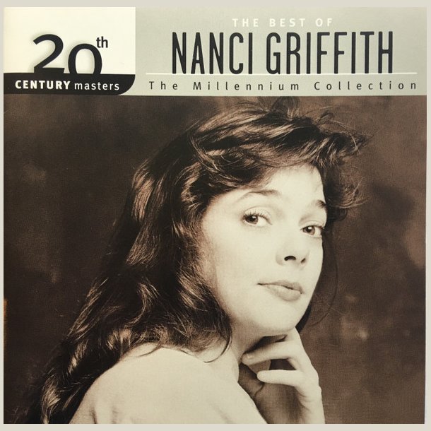 Nanci Griffith - 20th Century Masters 