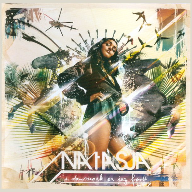 Natasja � I Danmark Er Jeg F�dt