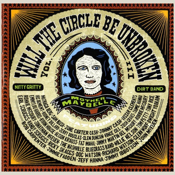 Nitty Gritty Dirt Band - Will the Circle Be Unbroken, Vol. 3 [ENHANCED]
