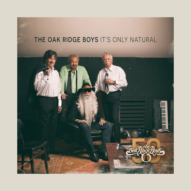 Oak Ridge Boys -  It's Only Natural