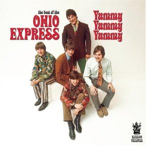 Ohio Express - Best of : Yummy Yummy Yummy