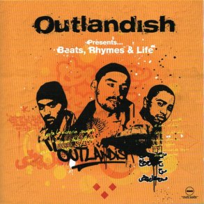 Outlandish - Beats, Rhymes & Life