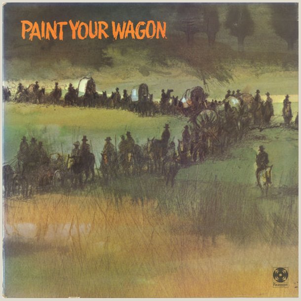 Paint Your Wagon [SOUNDTRACK] 