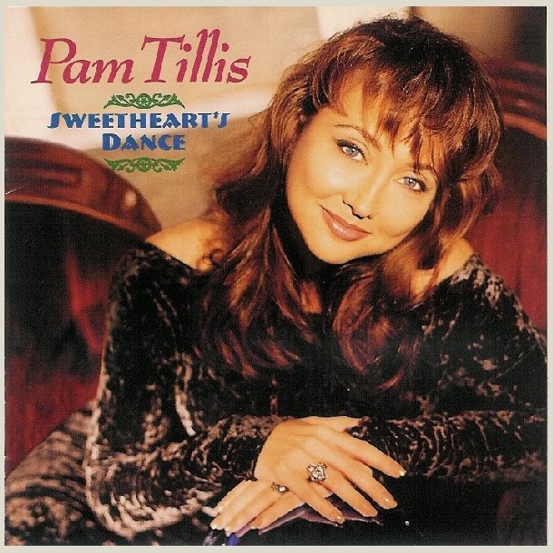 Pam Tillis - Sweetheart's Dance 
