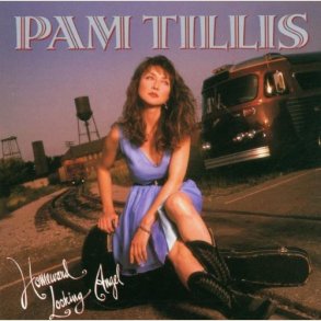 Pam Tillis - Homeward Looking Angel 