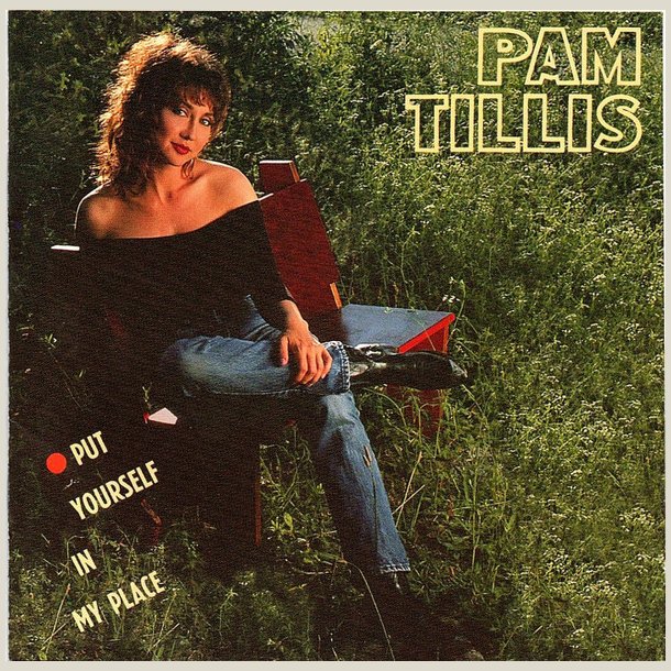 Pam Tillis - Put Yourself in My Place 